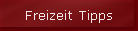 Freizeit Tipps